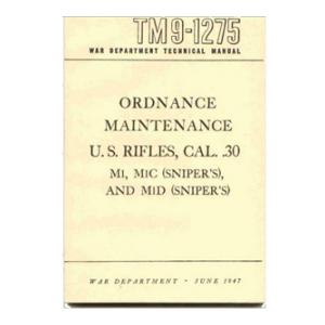 .30 Cal. US Rifles (Ordnance Maintenance) Manual