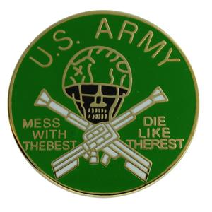 Army Mess with The Best Pin