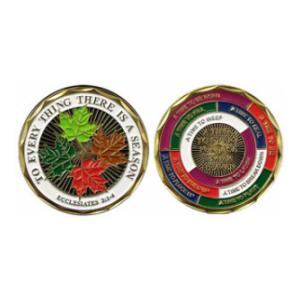 To Everthing There is a Season (Ecclesiastes 3:1-4) Challenge Coin