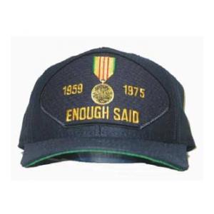 1959 - 1975 Enough Said Cap with Vietnam Service Medal