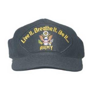 Live it. Breathe It. Be it... Army Cap (Black)