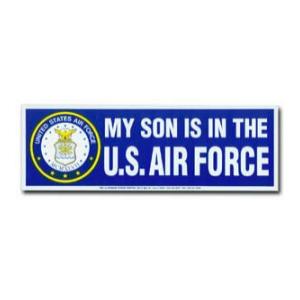 My Son is in the U.S. Air Force Bumper Sticker