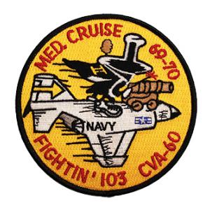 Navy Fighter Squadron VF-103 Fightin' 103 CVA-60 Med. Cruise 69-70 Patch