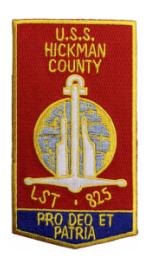 USS Hickman County LST-825 Ship Patch