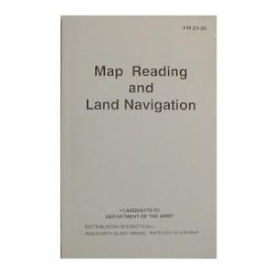 Map Reading & Land Navigation FM 21-26 Manual