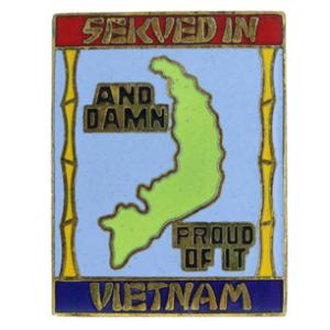 Vietnam Veteran And Damn Proud Pin
