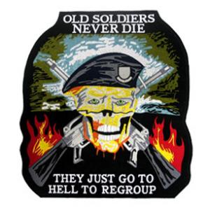 Old Soldiers Never Die (Back Patch)