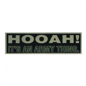 HOOAH It's an Army Thing Bumper Sticker