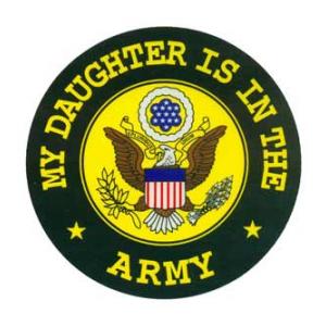 My Daughter Is In The Army Outside Window Decal