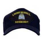 A Patriot Believes It, A Veteran Lived It Cap (Dark Navy)