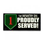 1st Infantry Division Proudly Served Bumper Sticker