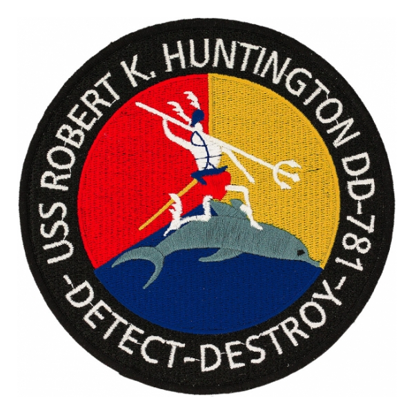 USS Robert K. Huntington DD-781 Ship Patch