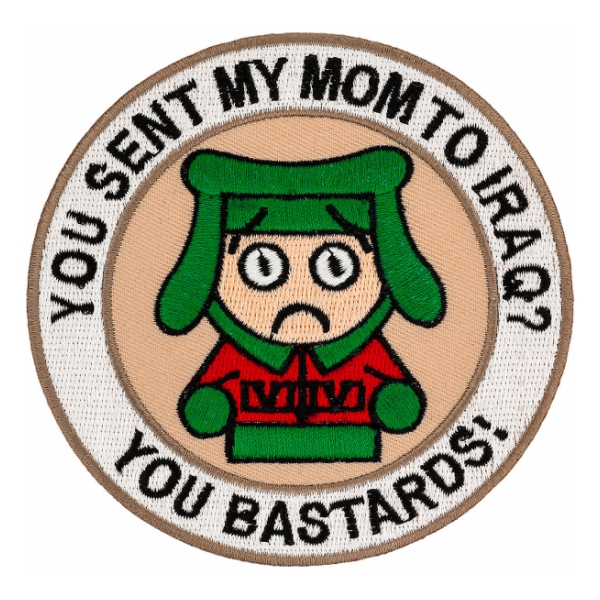 You Sent My Mom to Iraq? Patch