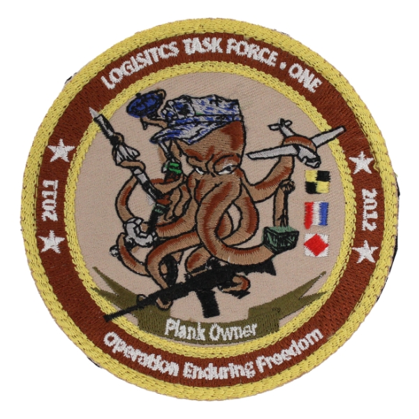 Logistics Task Force One Plank Owner Operation Enduring Freedom 2011-2012 Patch (Velcro)